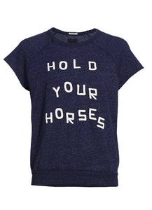 The S/S Cut Off Hugger Hold Your Horses